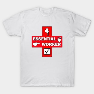 Essential worker T-Shirt